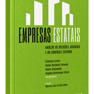 Empresa Estatais Análise de Decisões Judiciais e do Controle Externo